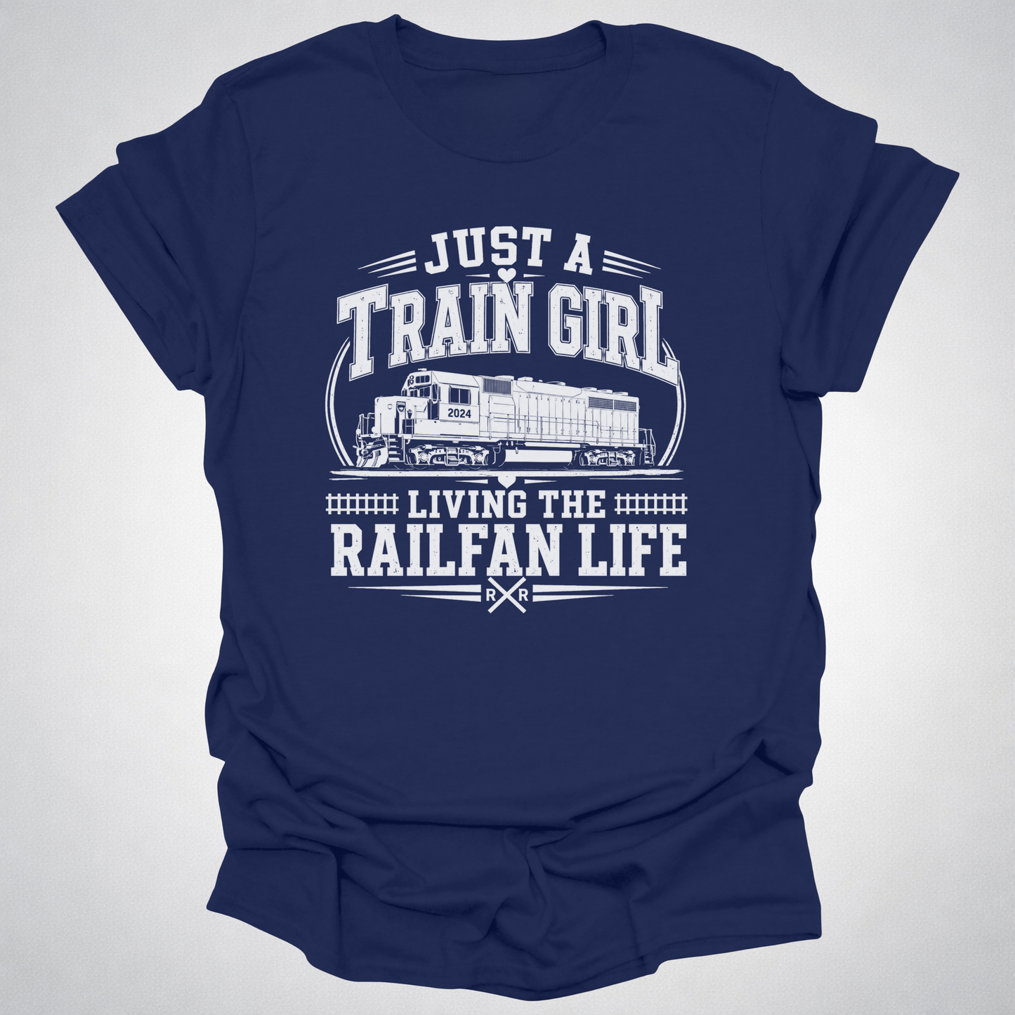 Just a Train Girl Railfan Life T-Shirt