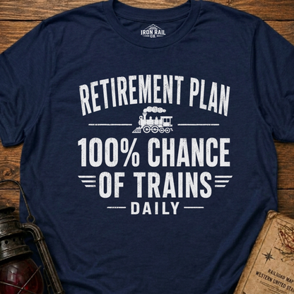 Retirement Plan Train T-Shirt