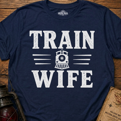 Train Wife Shirt